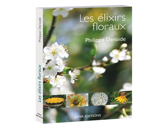 [ART0461] Les elixirs floraux européens – Deroide Philippe